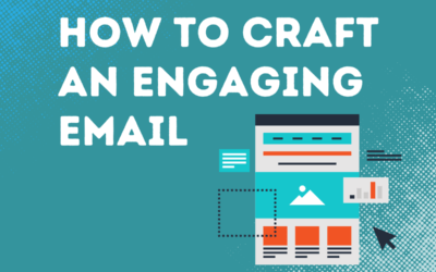 How To Craft An Engaging Email