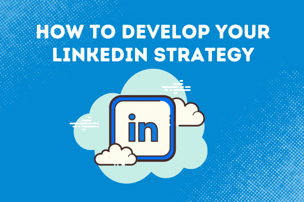 How To Develop Your LinkedIn Strategy | Aliya Hammond Consulting