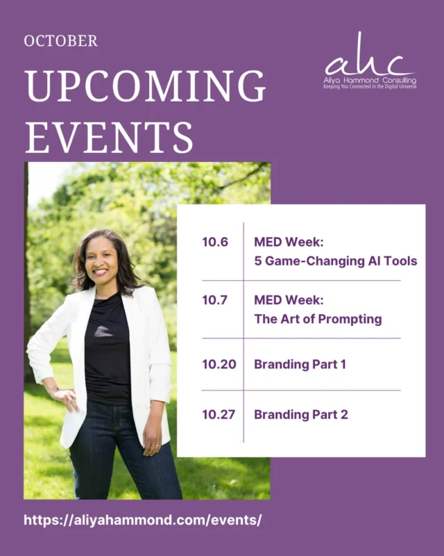 October is shaping up to be a busy month at Aliya Hammond Consulting! 🍂I’m looking forward to connecting with entrepreneurs, small business owners, and professionals through four upcoming sessions focused on AI and branding.October 6 | MED Week: 5 Game-Changing AI Tools
Discover AI tools that can help you work smarter, streamline everyday tasks, and create more efficiently.October 7 | MED Week: The Art of Prompting
Learn how to communicate more effectively with AI and write stronger prompts that lead to better, more useful results.October 20 | Branding Part 1: We’re getting into the fundamentals of building a clear, memorable brand that connects with the right audience.October 27 | Branding Part 2: We’ll build on the foundation from Part 1 and take the next steps toward strengthening your brand and how you show up in the marketplace.🔗 Find out more and register. Link in bio.#ProfessionalDevelopment #MedWeek #SmallBusiness #BusinessDevelopment #Branding